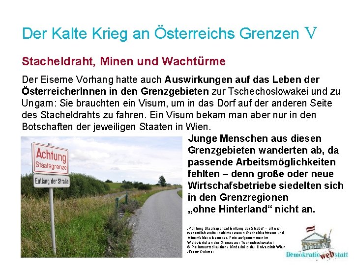 Der Kalte Krieg an Österreichs Grenzen V Stacheldraht, Minen und Wachtürme Der Eiserne Vorhang