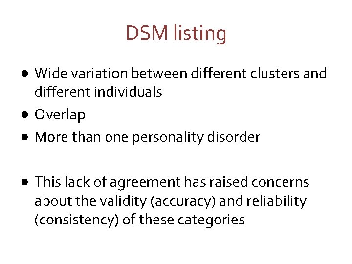 DSM listing · Wide variation between different clusters and different individuals · Overlap ·