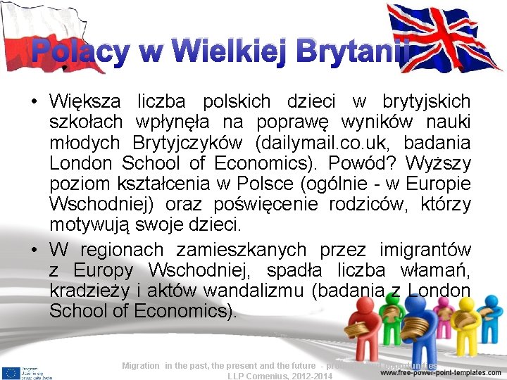 Polacy w Wielkiej Brytanii • Większa liczba polskich dzieci w brytyjskich szkołach wpłynęła na