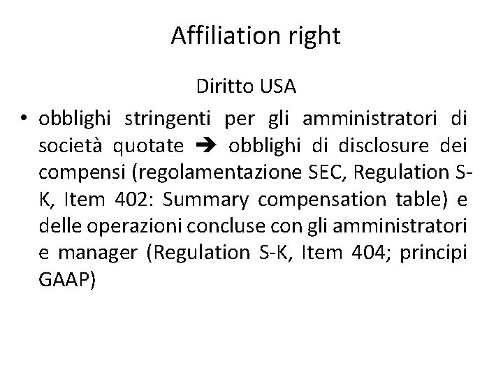 Affiliation right Diritto USA • obblighi stringenti per gli amministratori di società quotate obblighi