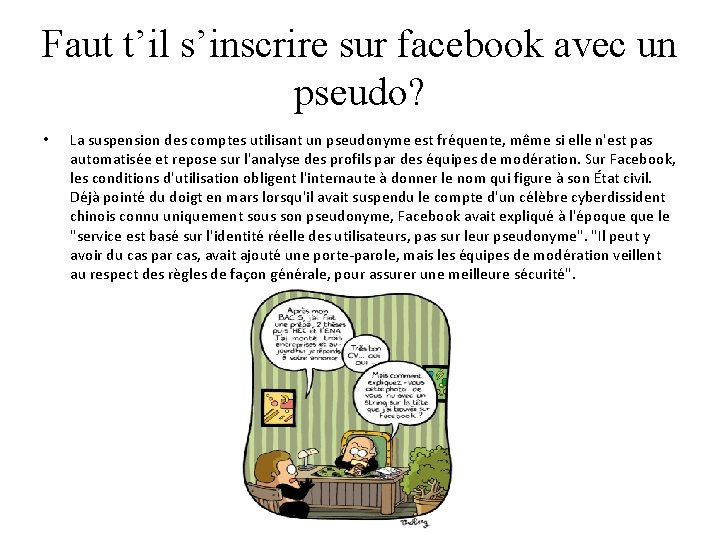 Faut t’il s’inscrire sur facebook avec un pseudo? • La suspension des comptes utilisant