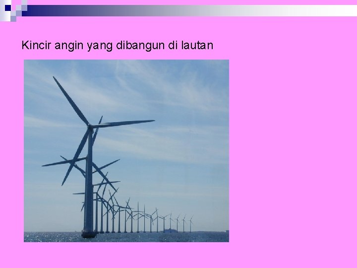 Kincir angin yang dibangun di lautan 