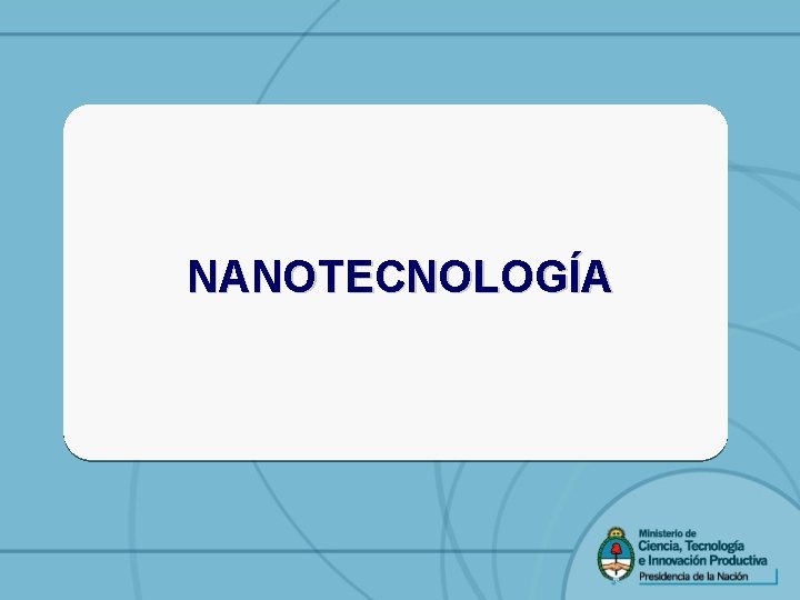 NANOTECNOLOGÍA 