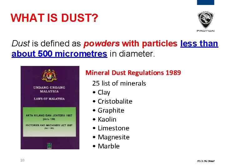WHAT IS DUST? Dust is defined as powders with particles less than about 500 WHAT IS DUST? Dust is defined as powders with particles less than about 500