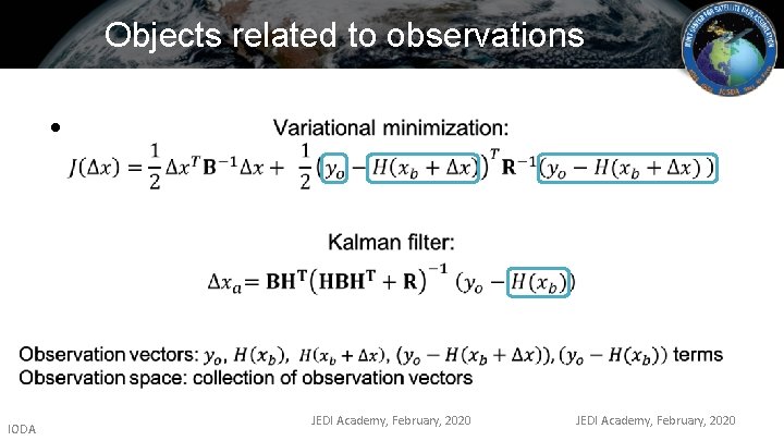 Objects related to observations • IODA JEDI Academy, February, 2020 