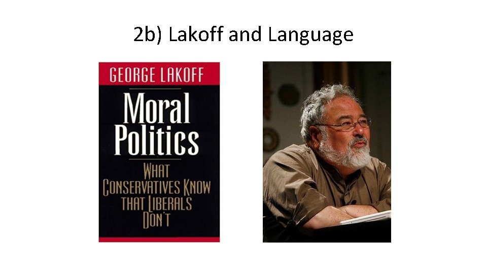2 b) Lakoff and Language 