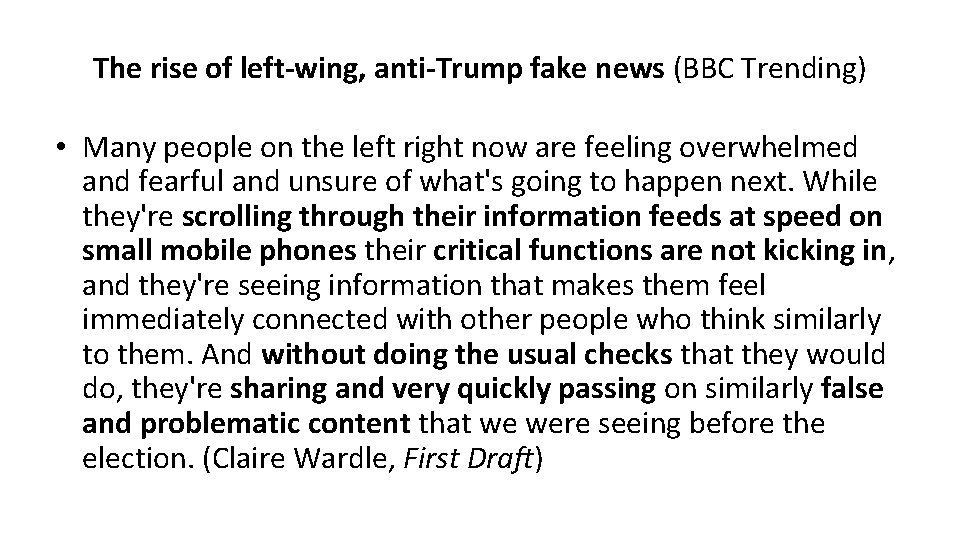 The rise of left-wing, anti-Trump fake news (BBC Trending) • Many people on the