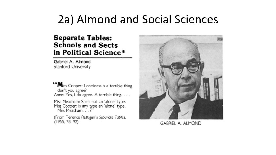 2 a) Almond and Social Sciences 