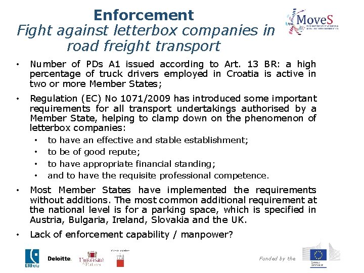 Enforcement Fight against letterbox companies in road freight transport • Number of PDs A