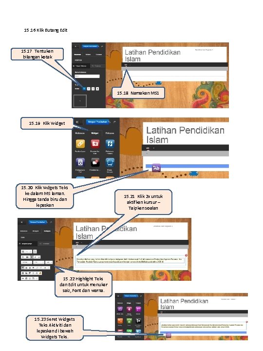 15. 16 Klik Butang Edit 15. 17 Tentukan bilangan kotak 15. 18 Namakan MS