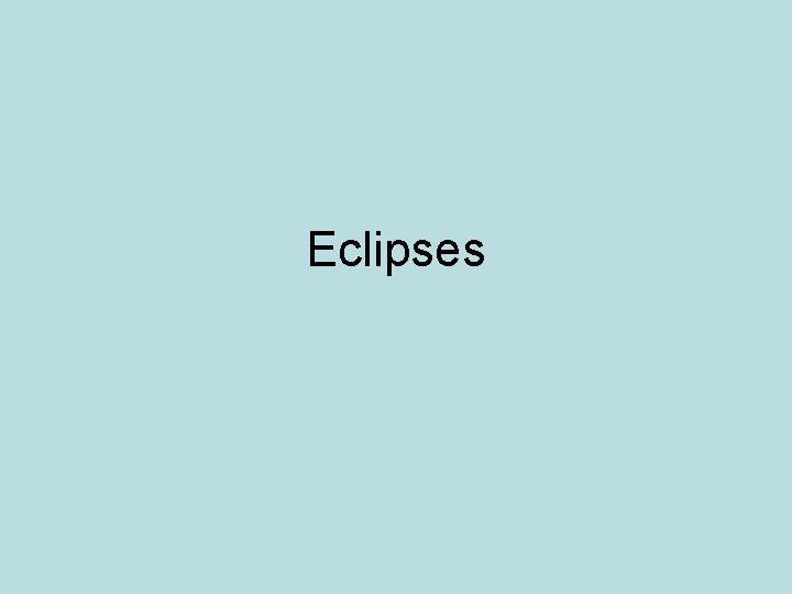 Eclipses 