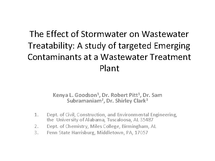 The Effect of Stormwater on Wastewater Treatability: A study of targeted Emerging Contaminants at
