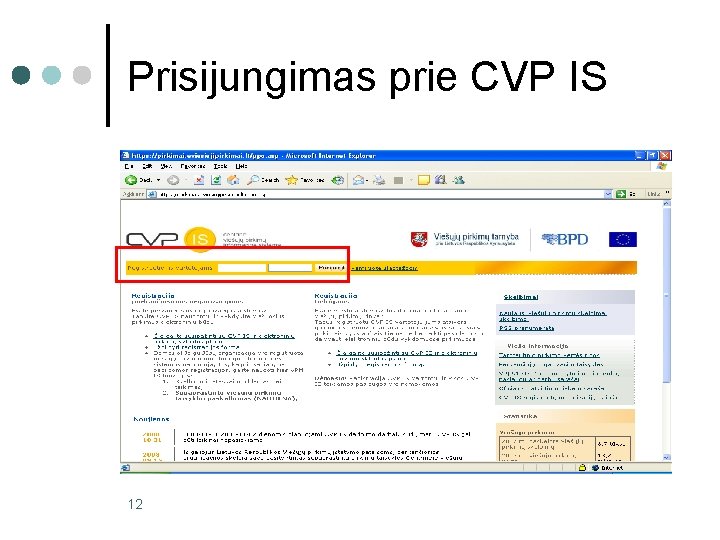 Prisijungimas prie CVP IS 12 