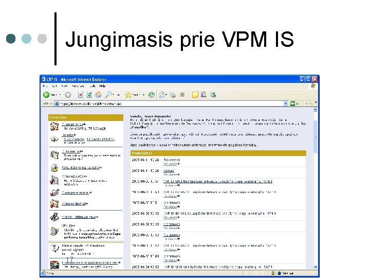 Jungimasis prie VPM IS 17 