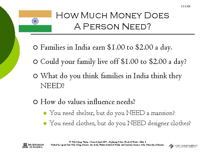 1. 1. 1. G 1 How Much Money Does A Person Need? ¡ Families 1. 1. 1. G 1 How Much Money Does A Person Need? ¡ Families
