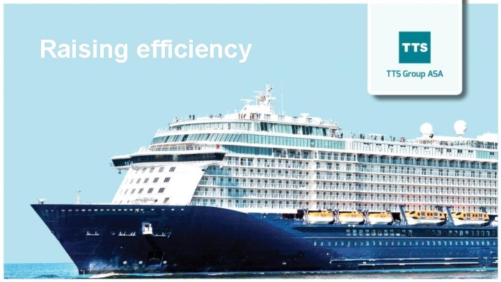 Raising efficiency 