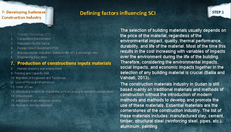 7 - Developing Sudanese Construction Industry 1. 2. 3. 4. 5. 6. Defining factors