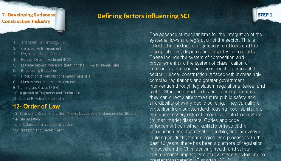 7 - Developing Sudanese Construction Industry Defining factors influencing SCI 1. Transfer Technology (TT)