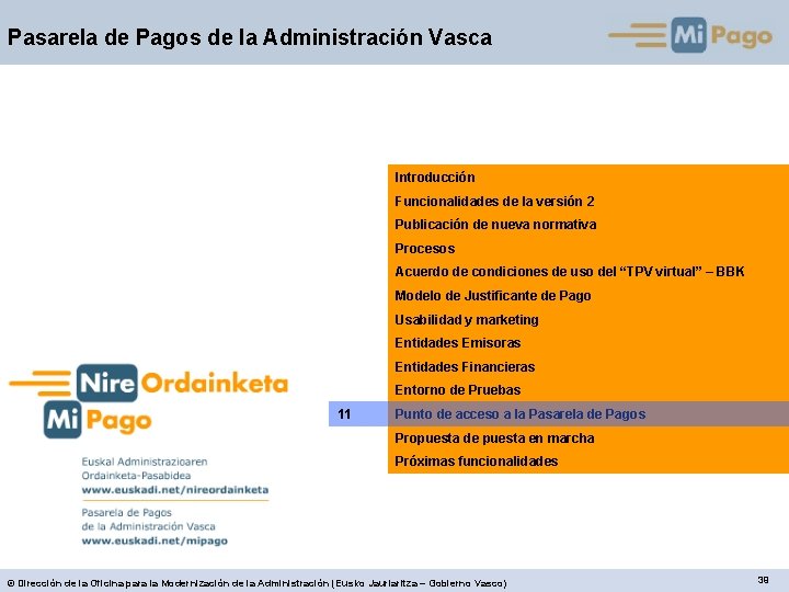 Pasarela de Pagos de la Administración Vasca Introducción Funcionalidades de la versión 2 Publicación