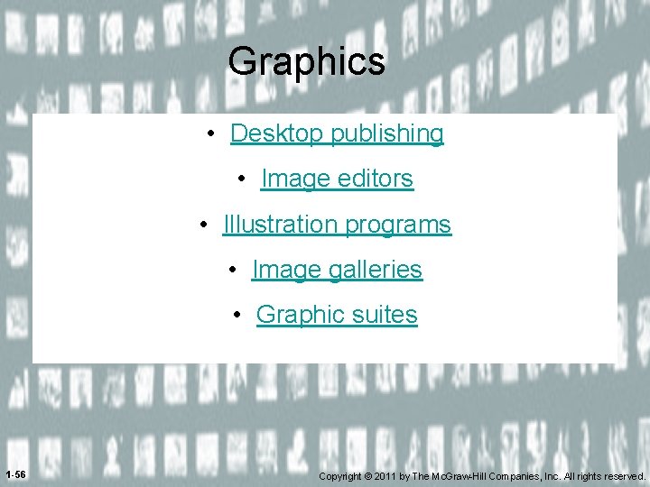 Graphics • Desktop publishing • Image editors • Illustration programs • Image galleries •