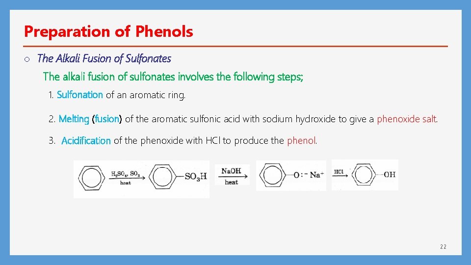 Preparation of Phenols o The Alkali Fusion of Sulfonates The alkali fusion of sulfonates
