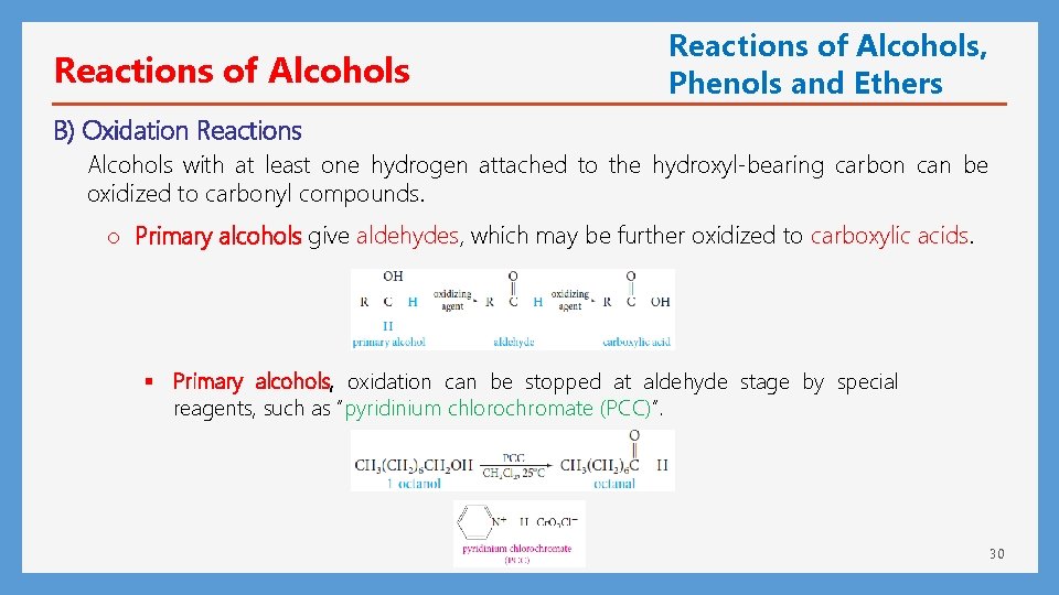 Reactions of Alcohols, Phenols and Ethers B) Oxidation Reactions Alcohols with at least one