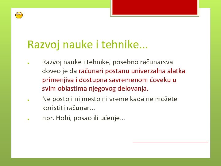 Razvoj nauke i tehnike. . . ● ● ● Razvoj nauke i tehnike, posebno