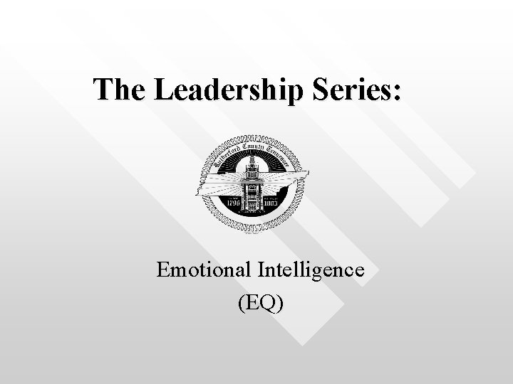 The Leadership Series: Emotional Intelligence (EQ) 