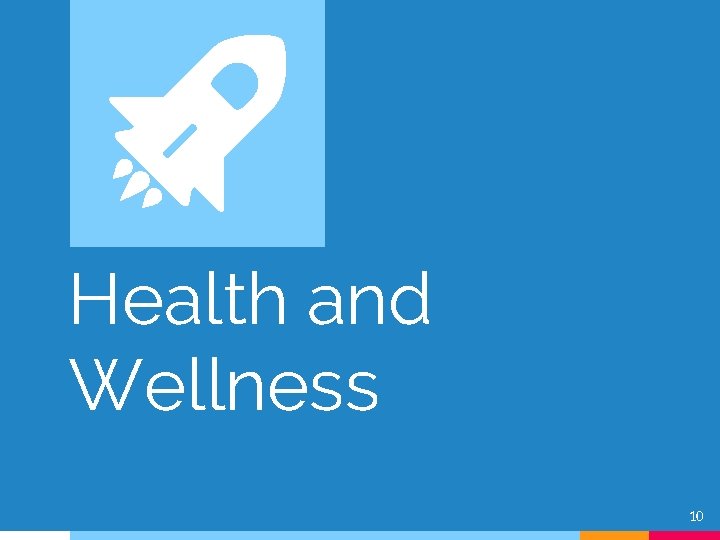 Health and Wellness 10 