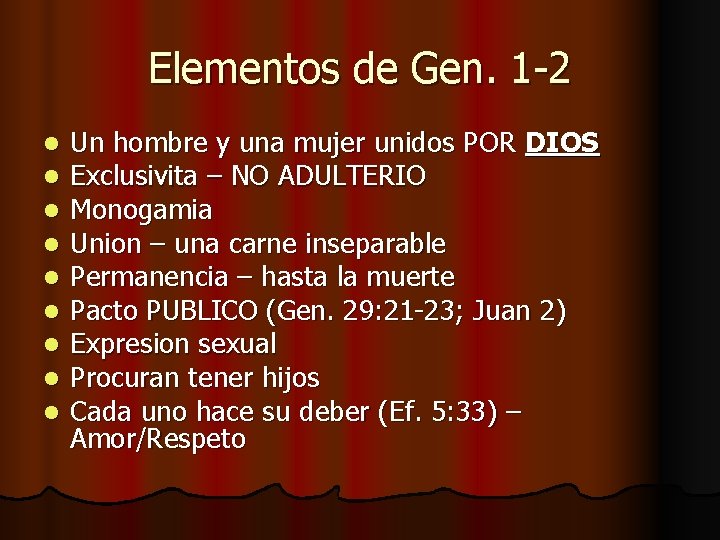 Elementos de Gen. 1 -2 l l l l l Un hombre y una