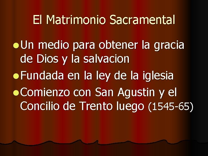 El Matrimonio Sacramental l Un medio para obtener la gracia de Dios y la