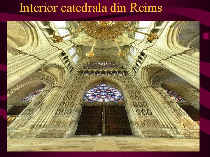 Interior catedrala din Reims 