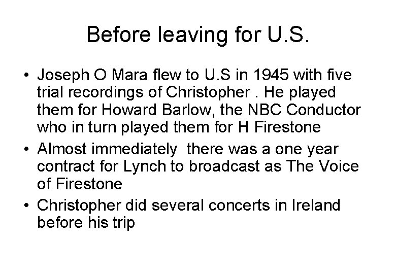 Before leaving for U. S. • Joseph O Mara flew to U. S in