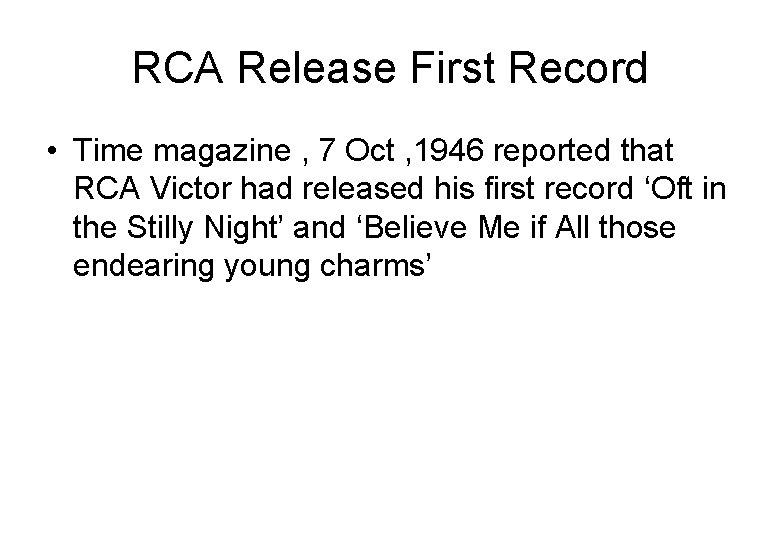 RCA Release First Record • Time magazine , 7 Oct , 1946 reported that