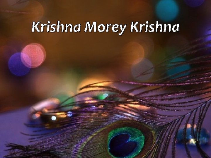 Krishna Morey Krishna 