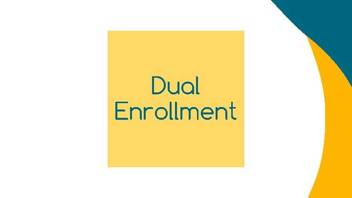 Dual Enrollment 