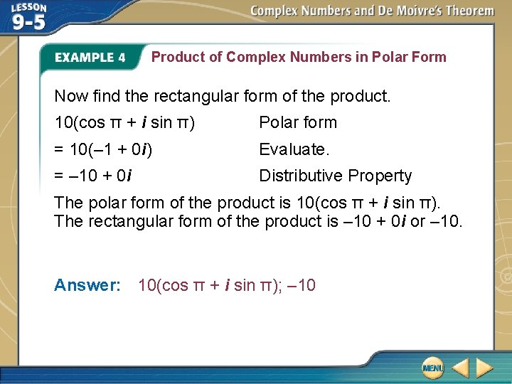 Product of Complex Numbers in Polar Form Now find the rectangular form of the Product of Complex Numbers in Polar Form Now find the rectangular form of the