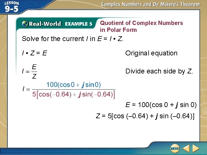 Quotient of Complex Numbers in Polar Form Solve for the current I in E Quotient of Complex Numbers in Polar Form Solve for the current I in E