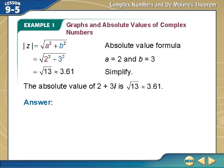 Graphs and Absolute Values of Complex Numbers Absolute value formula a = 2 and Graphs and Absolute Values of Complex Numbers Absolute value formula a = 2 and