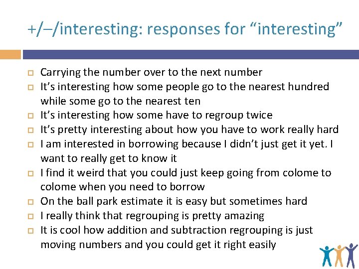 +/–/interesting: responses for “interesting” Carrying the number over to the next number It’s interesting