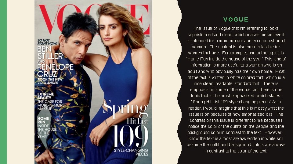 VOGUE The issue of Vogue that I’m referring to looks sophisticated and clean, which VOGUE The issue of Vogue that I’m referring to looks sophisticated and clean, which