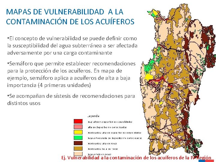 MAPAS DE VULNERABILIDAD A LA CONTAMINACIÓN DE LOS ACUÍFEROS • El concepto de vulnerabilidad MAPAS DE VULNERABILIDAD A LA CONTAMINACIÓN DE LOS ACUÍFEROS • El concepto de vulnerabilidad