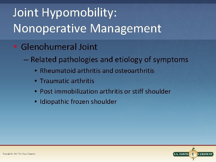 Joint Hypomobility: Nonoperative Management § Glenohumeral Joint – Related pathologies and etiology of symptoms