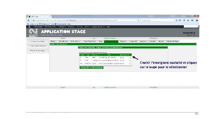 Choisir l’enseignant souhaité et cliquez sur la loupe pour le sélectionner 26 