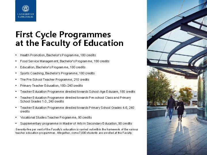 FACULTY OF EDUCATION First Cycle Programmes at the Faculty of Education • Health Promotion,
