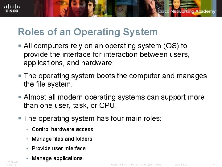 Roles of an Operating System § All computers rely on an operating system (OS) Roles of an Operating System § All computers rely on an operating system (OS)
