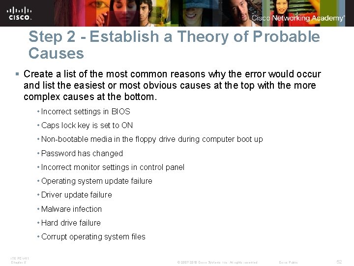 Step 2 - Establish a Theory of Probable Causes § Create a list of Step 2 - Establish a Theory of Probable Causes § Create a list of