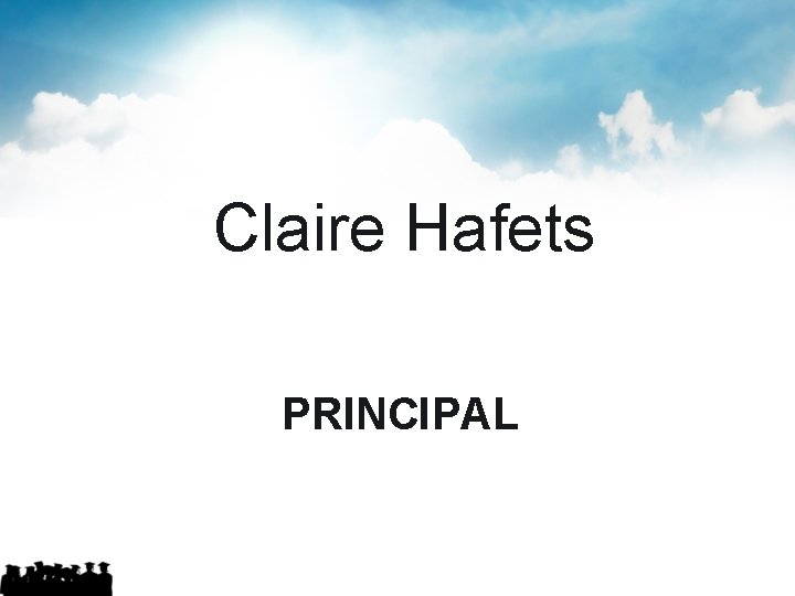 Claire Hafets PRINCIPAL 