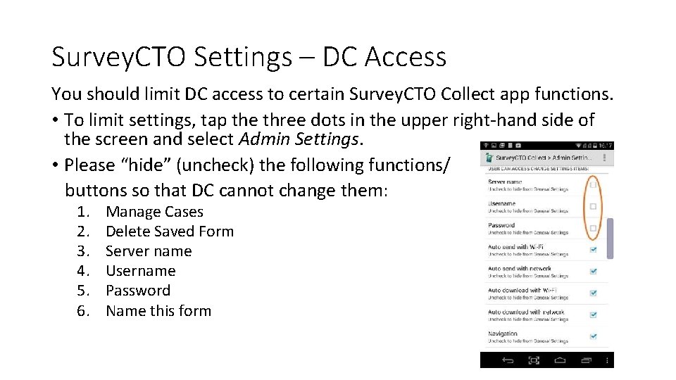 Survey. CTO Settings – DC Access You should limit DC access to certain Survey.