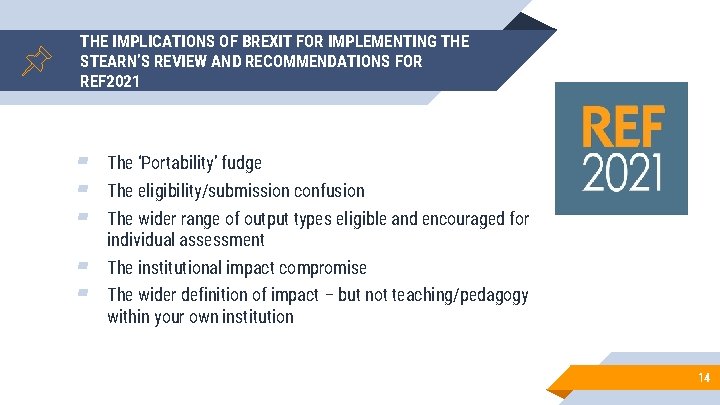 THE IMPLICATIONS OF BREXIT FOR IMPLEMENTING THE STEARN’S REVIEW AND RECOMMENDATIONS FOR REF 2021